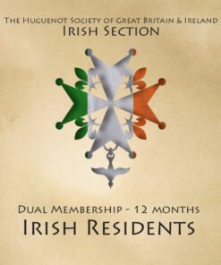 Huguenot Society Irish Section - Dual Membership (Eire)